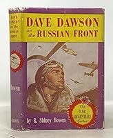 DAVE DAWSON On The RUSSIAN FRONT. Dave Dawson Series #10. B017TPI0BE Book Cover