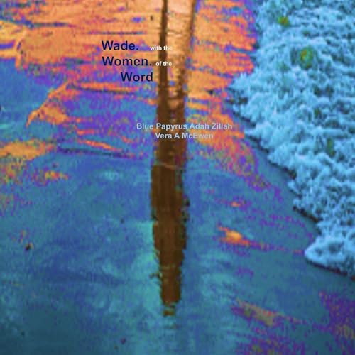 『Wade with the Women of the Word: Blue Papyrus Adah and Zillah』のカバーアート