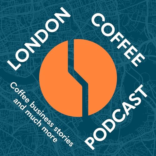 『London Coffee Podcast』のカバーアート