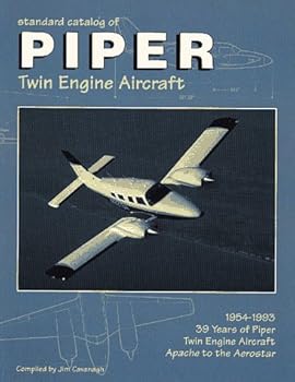 Paperback Standard Catalog of Piper Twin Engine Aircraft, 1954-1993 Book