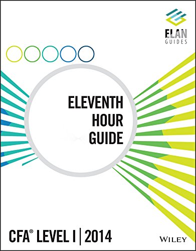 Wiley Elan Guides Level I CFA 2014 Eleventh Hour Guide