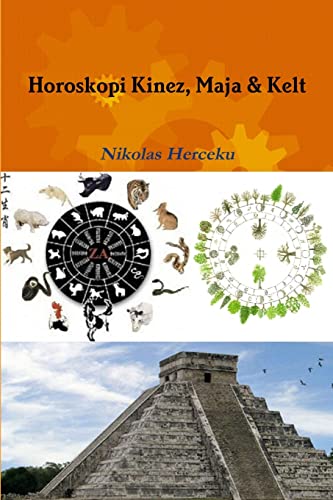 Horoskopi Kinez, Maja & Kelt (Albanian Edition)