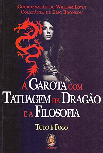 Garota com tatuagem de dragão e a filosofia: