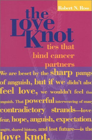 The Love Knot: Ties that Bind Cancer Partners: .