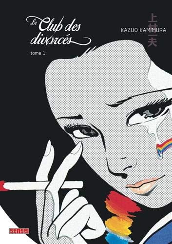 Le Club des divorcés, tome 1