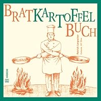 Bratkartoffel Buch. 3775003193 Book Cover