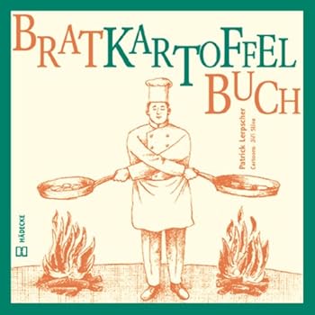 Hardcover Bratkartoffel Buch. [German] Book