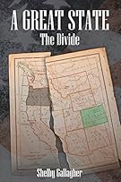 The Divide (A Great State) (Volume 1)