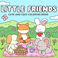 Cozy Coloring Book for Adults & Teens: Simple and Easy Designs Featuring Adorable Little Friends to Color B0DC543CGD Book Cover