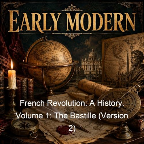 French Revolution: A History. Volume 1: The Bastille (Version 2) cover art