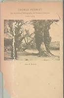 George Herbert: An Annotated Bibliography of Modern Criticism, 1905-1974 0826202438 Book Cover