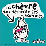 La Chèvre qui dévorait ses tartines