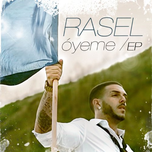 Reproducir Óyeme EP de Rasel en Amazon Music