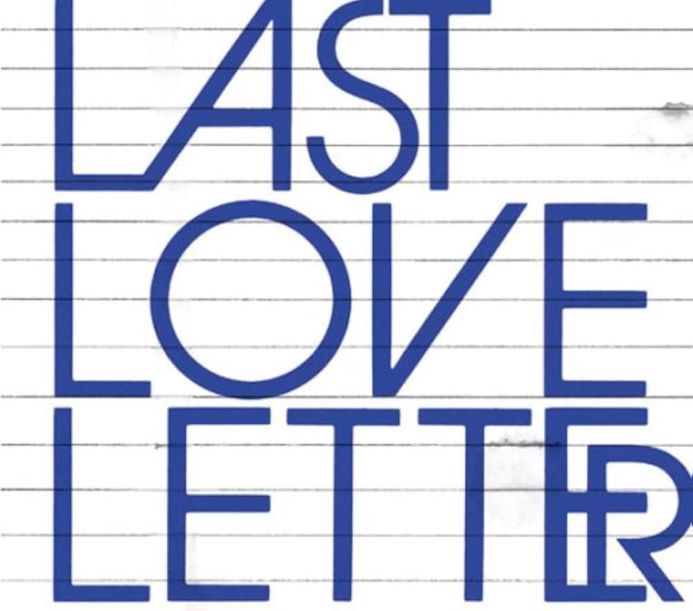 Amazon.co.jp: Last Love Letter: ミュージック