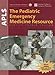 APLS, the pediatric emergency medicine resource,4e