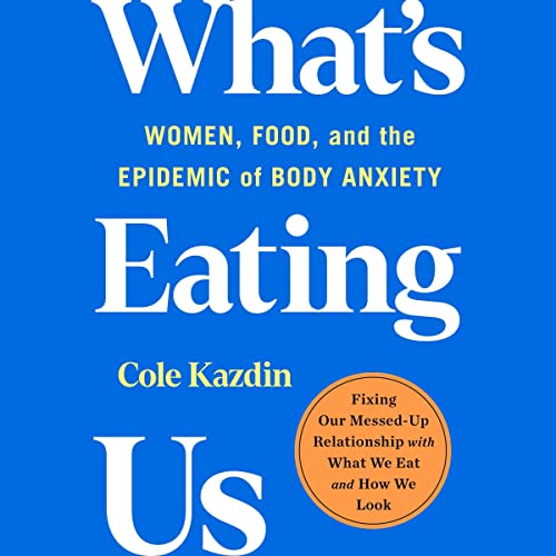 What's Eating Us by Cole Kazdin episode artwork