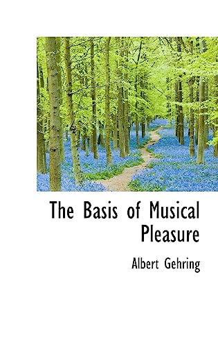 The Basis of Musical Pleasure