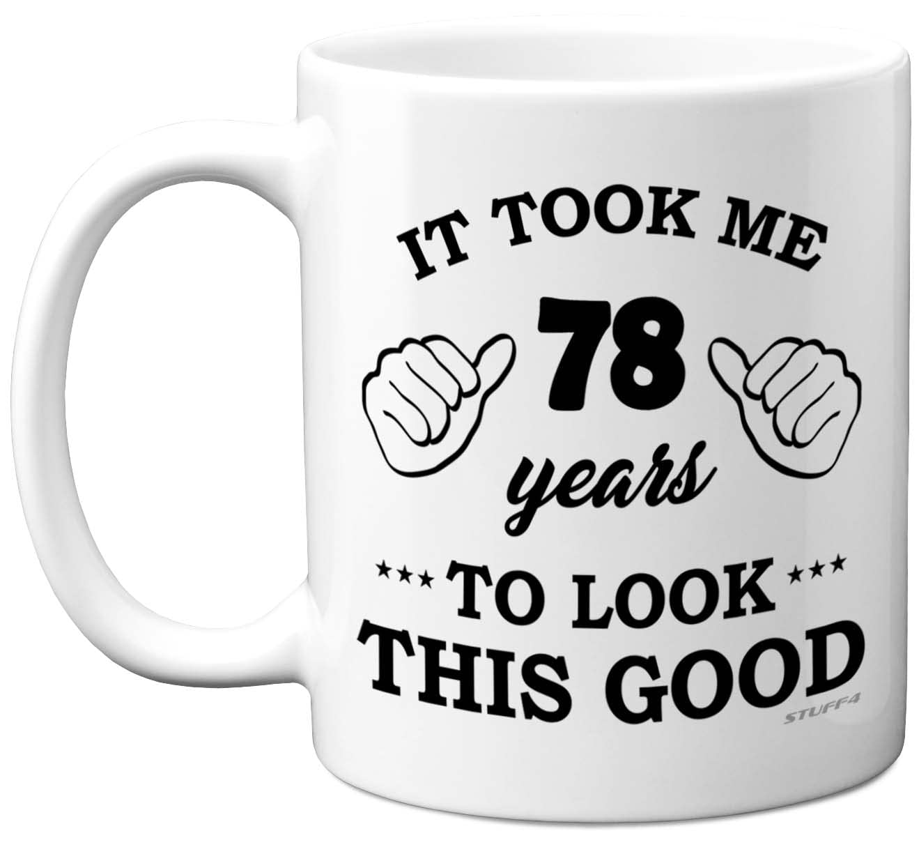 Stuff4 78th Birthday Gifts for Women and Men, Birthday Mug for 78 Year Old