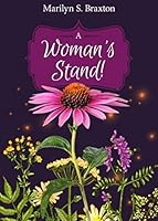 A Woman's Stand! 0997837209 Book Cover