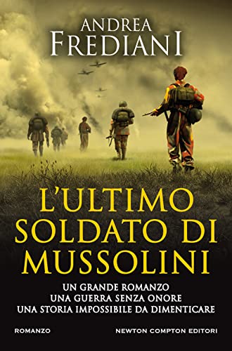 L'ultimo soldato di Mussolin