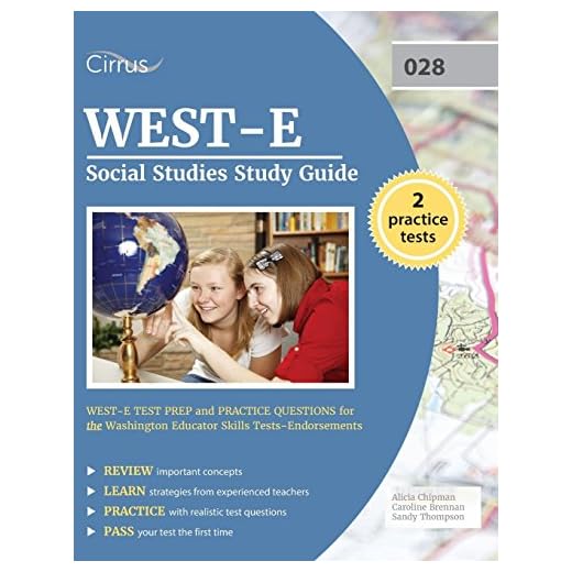 WEST-E Social Studies Study Guide: WEST-E Test Prep and Practice Questions for the Washington Educator Skills Tests-Endorsements