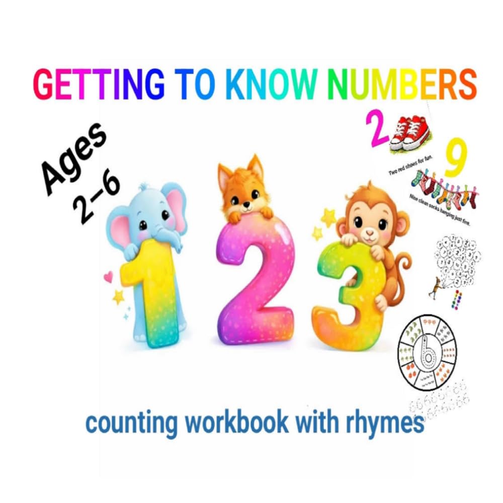 GETTING TO KNOW NUMBERS: counting workbook with rhymes