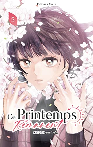 Ce Printemps Rémanent — Tome 5