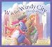 W is for Windy City: A Chicago City Alphabet