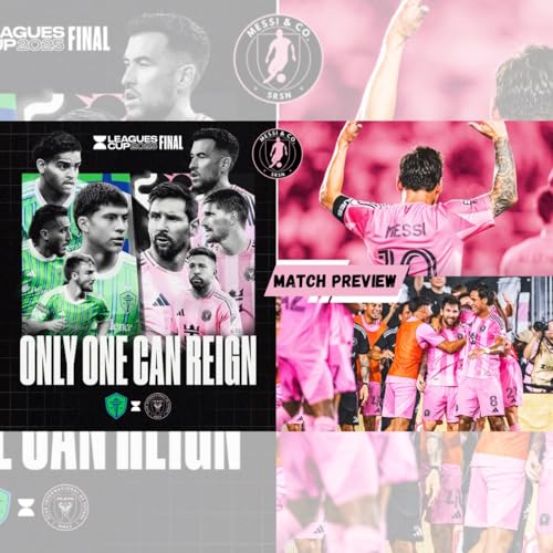 Messi Eyes Another Trophy 🏆 Inter Miami Leagues Cup Final Preview | Everything on the Line 🔥