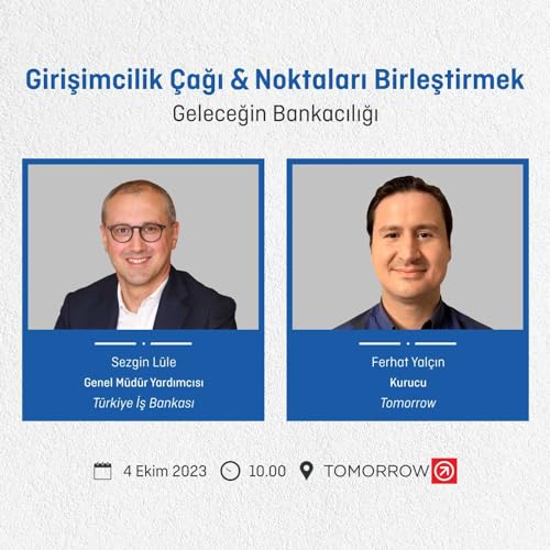 Girişimcilik &Ccedil;ağı & Noktaları Birleştirmek: Geleceğin Bankacılığı