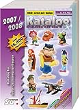  Spielzeug aus dem Ei 2007/2008 - Katalog für Überraschungseierfiguren