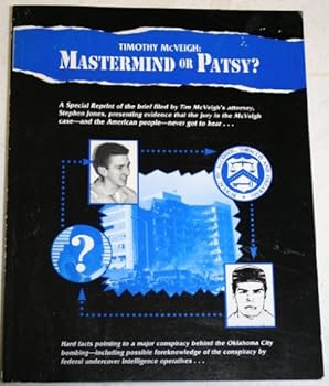 Paperback Timothy Mcveigh: Mastermind or Patsy? Book