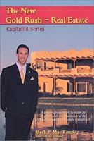 The New Gold Rush - Real Estate 0974629723 Book Cover