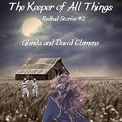 The Keeper of All Things Audiolibro Por Glenda Clemens, David Clemens arte de portada