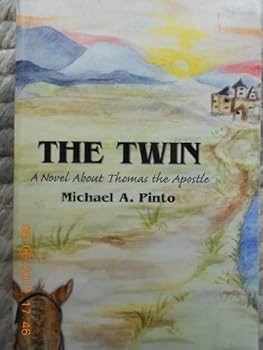 Paperback The Twin: A Novel about Thomas the Apostle (signed) Book