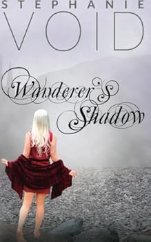 Wanderer's Shadow - Book #2 of the Wizards and Faeries