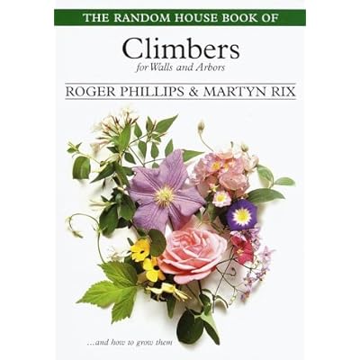 The Random House Book of Climbers for Walls and Arbors