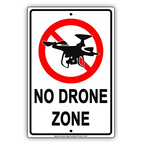 No Drone Zone Federal Aviation Administration Restrictions Alert Warning Notice Aluminum Note Metal 8"x12" Sign Plate