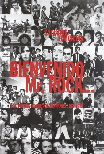 Bienvenido Mr Rock (HOMENAJES Y OTRAS)