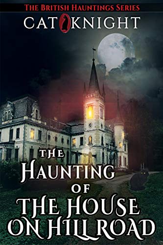 The Haunting of The House on Hill Road (English Edition)