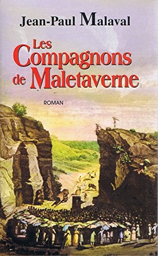 Les compagnons de Maletaverne