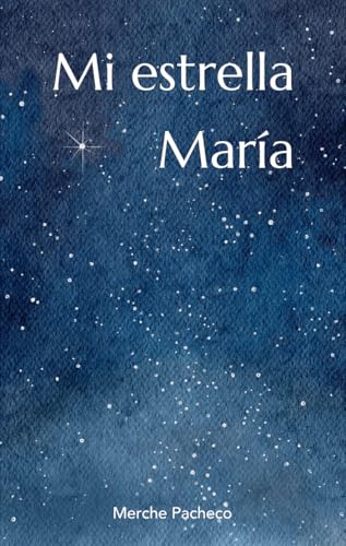 Portada de MI ESTRELLA MARÍA