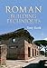 Roman Building Techniques