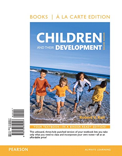 Children and Their Development -- Books a la Ca... 0133849546 Book Cover