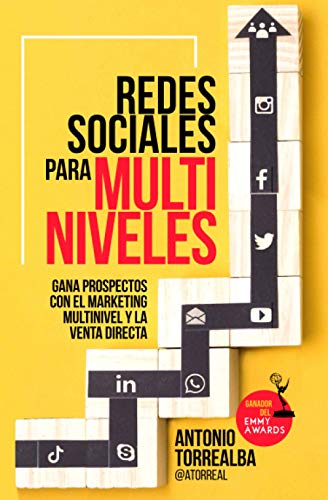 Redes Sociales para Multiniveles (Spanish Edition)