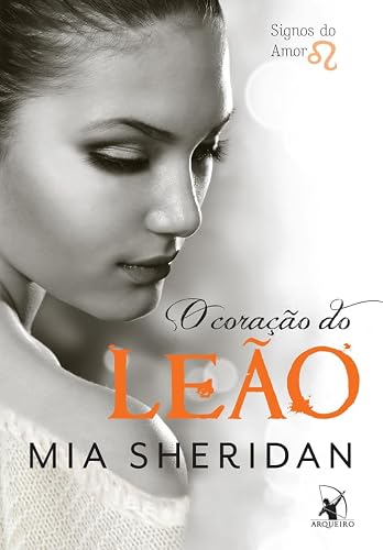 O coração do leão (Signos do Amor – Livro 2)