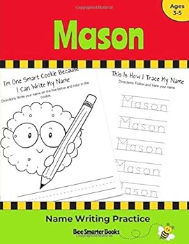 Mason Name Writing Practice : Personalized Name Writing Activities for Pre-Schoolers to Kindergarteners
