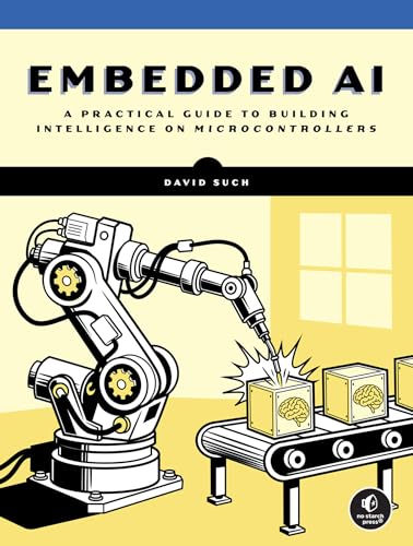 Embedded AI: A Practical Guide to Building Intelligence on Microcontrollers