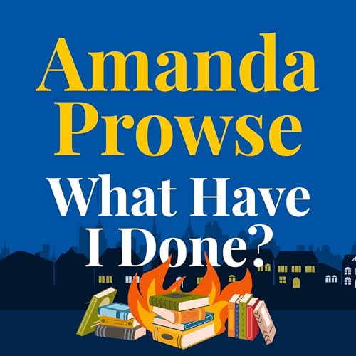 What Have I Done? by Amanda Prowse episode artwork