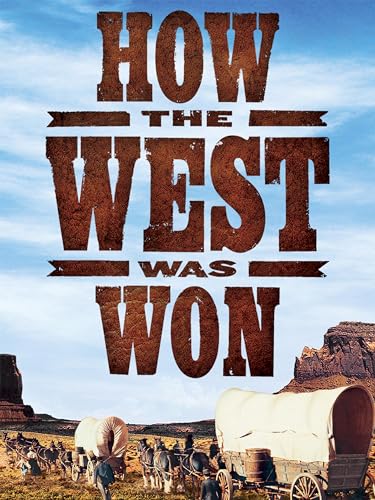 How the West Was Won